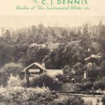 Front cover of the book called "Ballads of The Sentimental Bloke depicting an external photo of CJ Dennis' home Arden and surrounding garden and Toolangi State Forrest in the background.